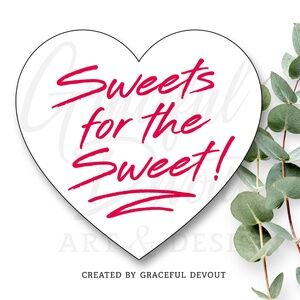 Sweets For The Sweet- 2" (inches) Sticker (96ct.)  [GD137-96]